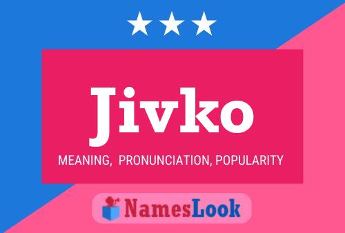 Jivko Name Poster