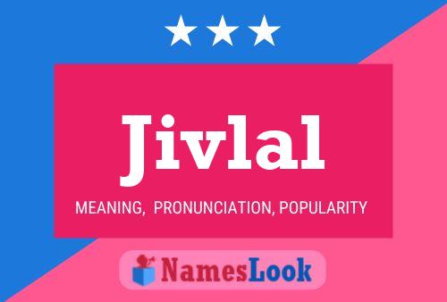 Jivlal Name Poster