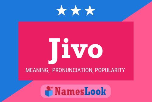 Jivo Name Poster