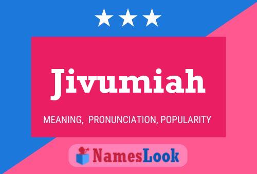 Jivumiah Name Poster