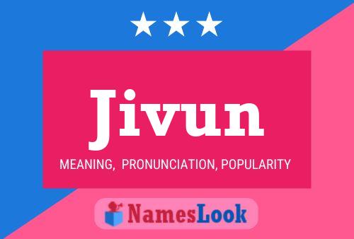 Jivun Name Poster