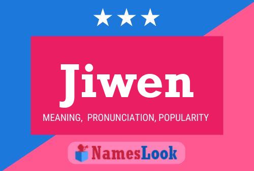 Jiwen Name Poster