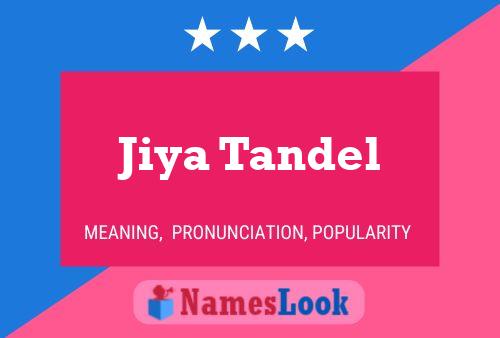 Jiya Tandel Name Poster