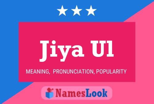 Jiya Ul Name Poster