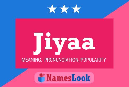 Jiyaa Name Poster