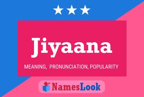 Jiyaana Name Poster