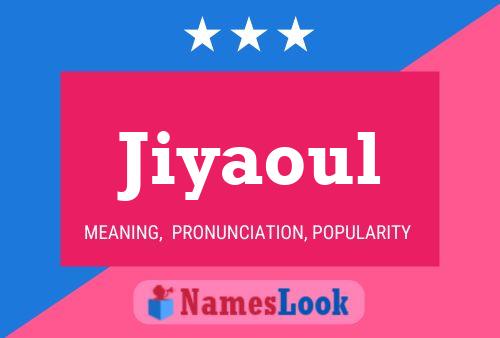 Jiyaoul Name Poster