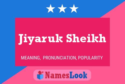 Jiyaruk Sheikh Name Poster