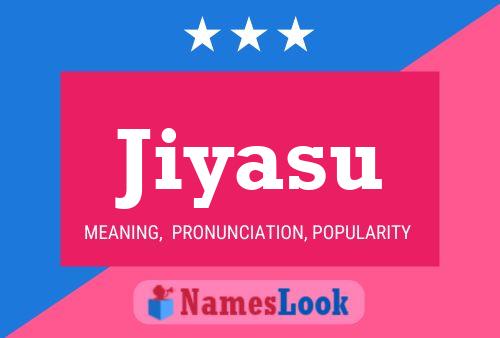 Jiyasu Name Poster