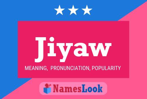 Jiyaw Name Poster