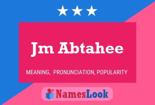 Jm Abtahee Name Poster