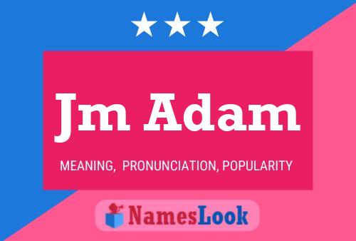 Jm Adam Name Poster