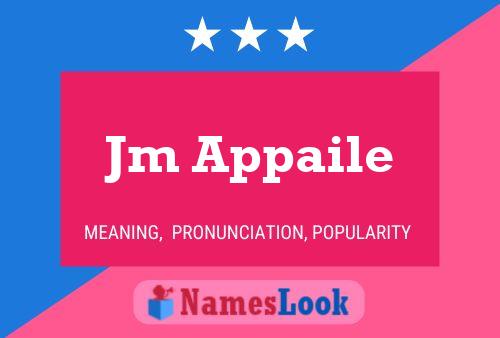 Jm Appaile Name Poster