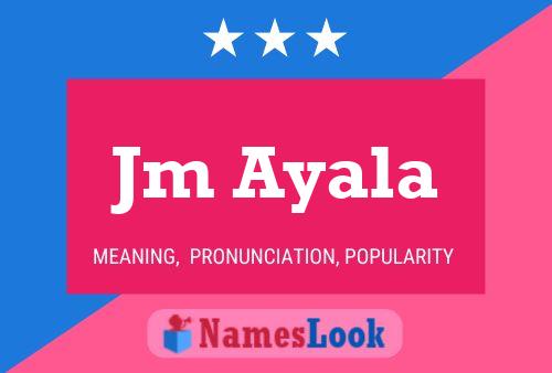 Jm Ayala Name Poster