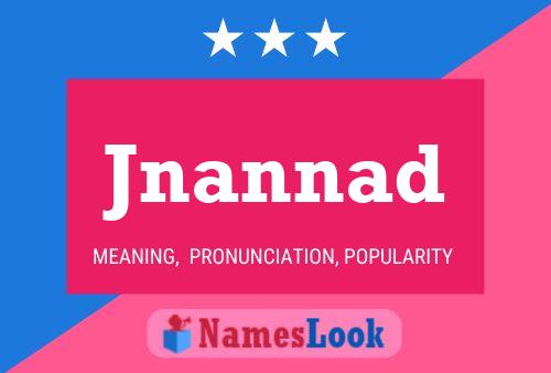 Jnannad Name Poster