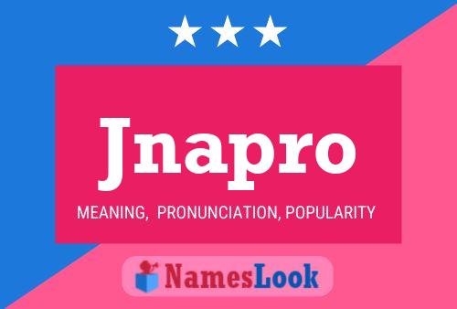 Jnapro Name Poster