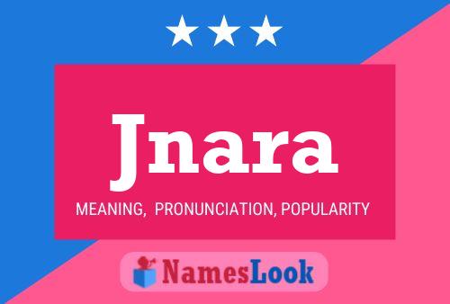 Jnara Name Poster