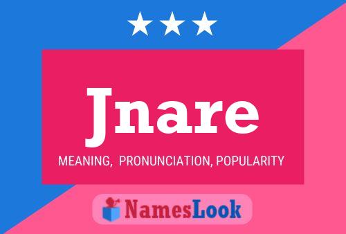 Jnare Name Poster