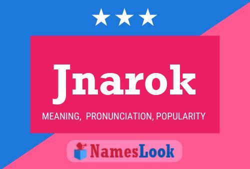 Jnarok Name Poster