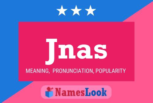 Jnas Name Poster