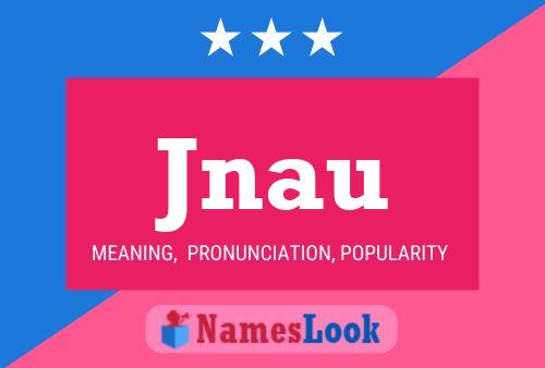 Jnau Name Poster