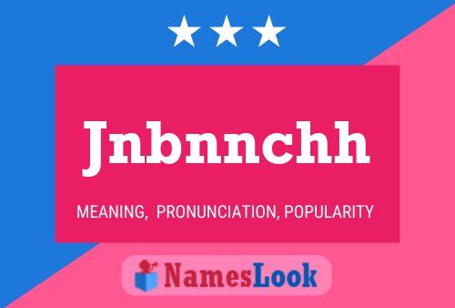 Jnbnnchh Name Poster