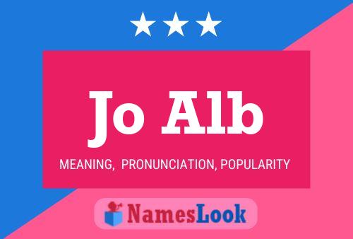 Jo Alb Name Poster