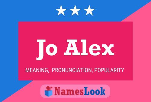 Jo Alex Name Poster