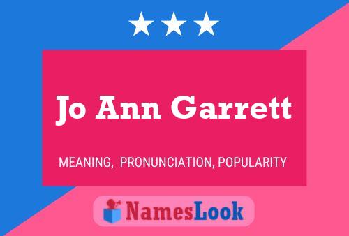 Jo Ann Garrett Name Poster