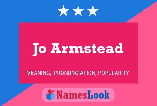 Jo Armstead Name Poster