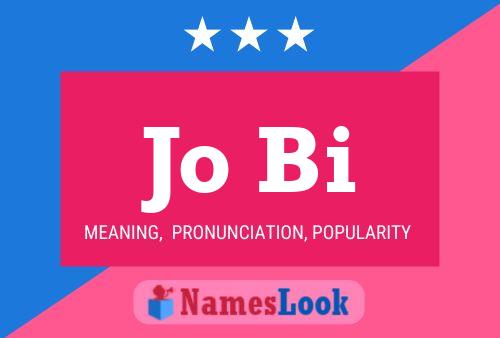 Jo Bi Name Poster