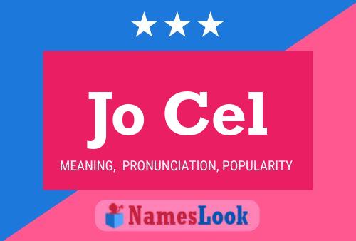 Jo Cel Name Poster