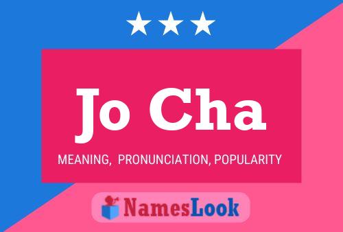 Jo Cha Name Poster