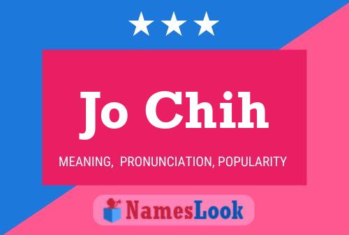 Jo Chih Name Poster