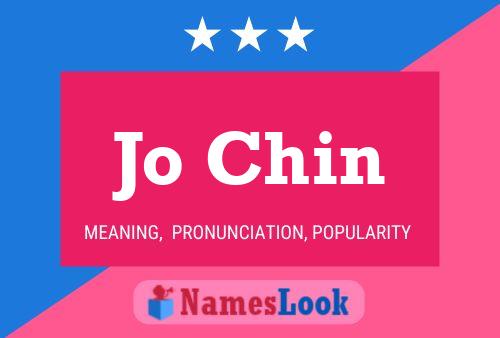 Jo Chin Name Poster