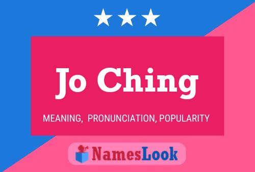 Jo Ching Name Poster