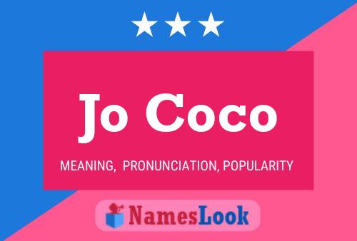 Jo Coco Name Poster