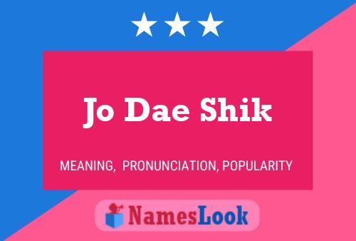 Jo Dae Shik Name Poster