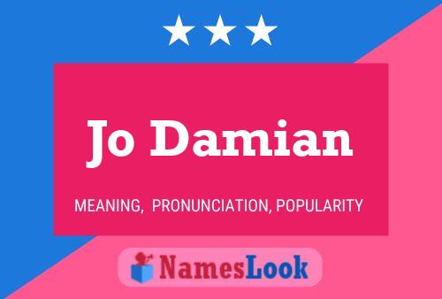 Jo Damian Name Poster