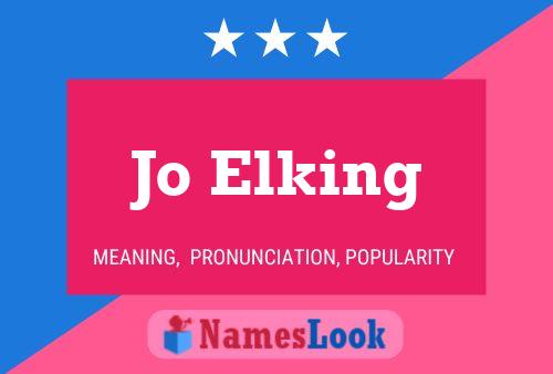 Jo Elking Name Poster