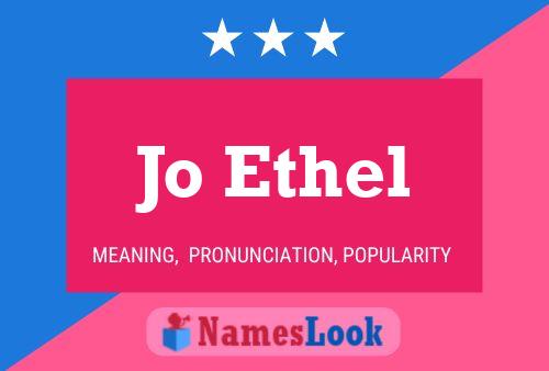 Jo Ethel Name Poster