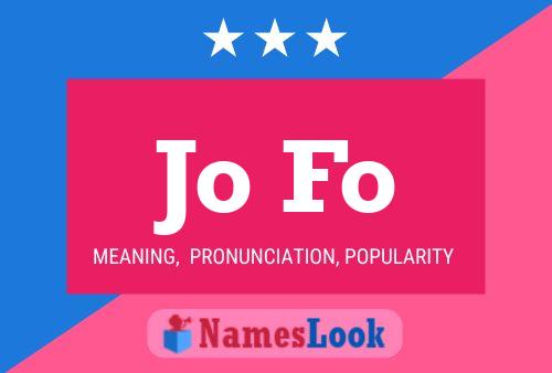 Jo Fo Name Poster