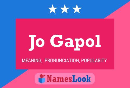 Jo Gapol Name Poster