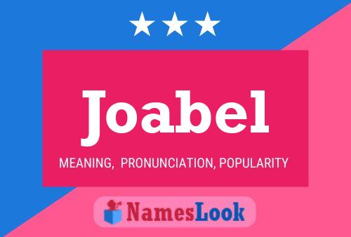 Joabel Name Poster