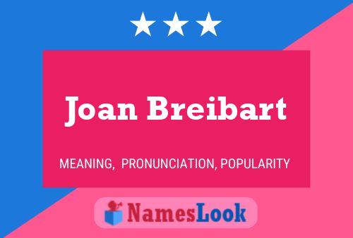 Joan Breibart Name Poster