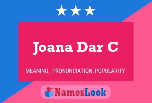 Joana Dar C Name Poster