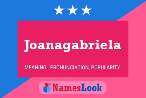 Joanagabriela Name Poster