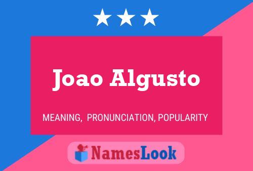 Joao Algusto Name Poster