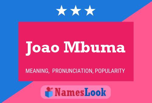 Joao Mbuma Name Poster