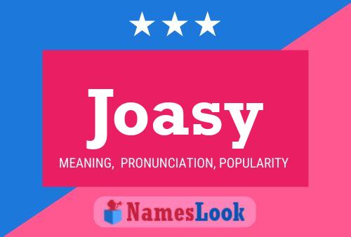 Joasy Name Poster